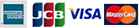 ご利用可能カード：AMERICAN EXPRESSカード、JCBカード、VISAカード、Masterカード